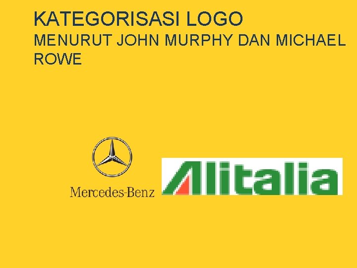 KATEGORISASI LOGO MENURUT JOHN MURPHY DAN MICHAEL ROWE 