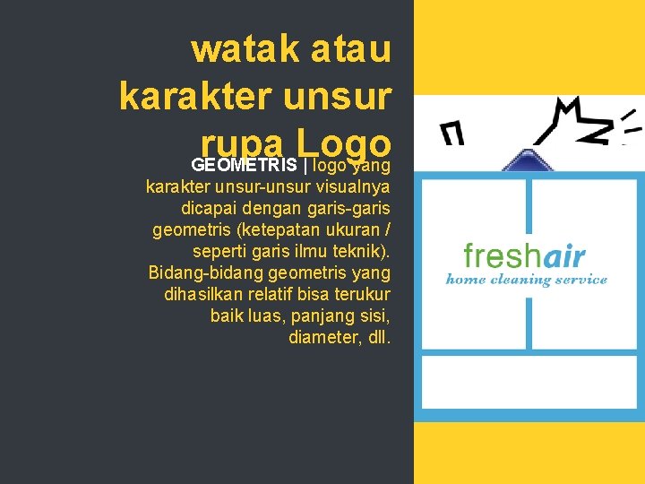 watak atau karakter unsur rupa Logo GEOMETRIS | logo yang karakter unsur-unsur visualnya dicapai