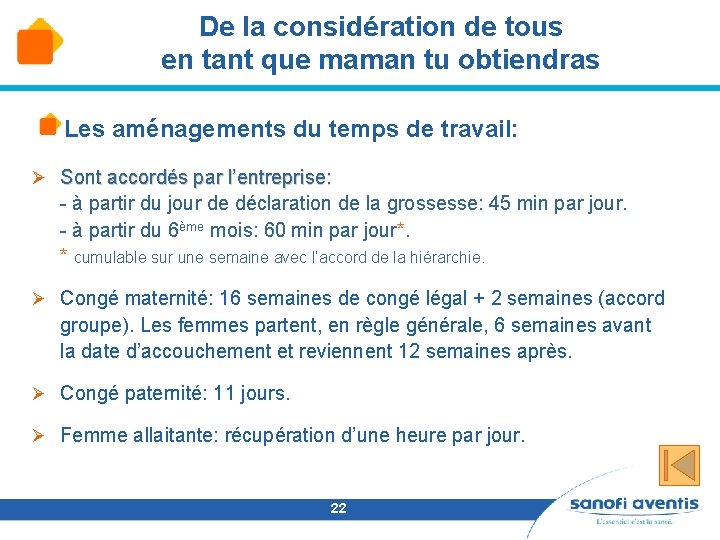 De la considération de tous en tant que maman tu obtiendras Les aménagements du