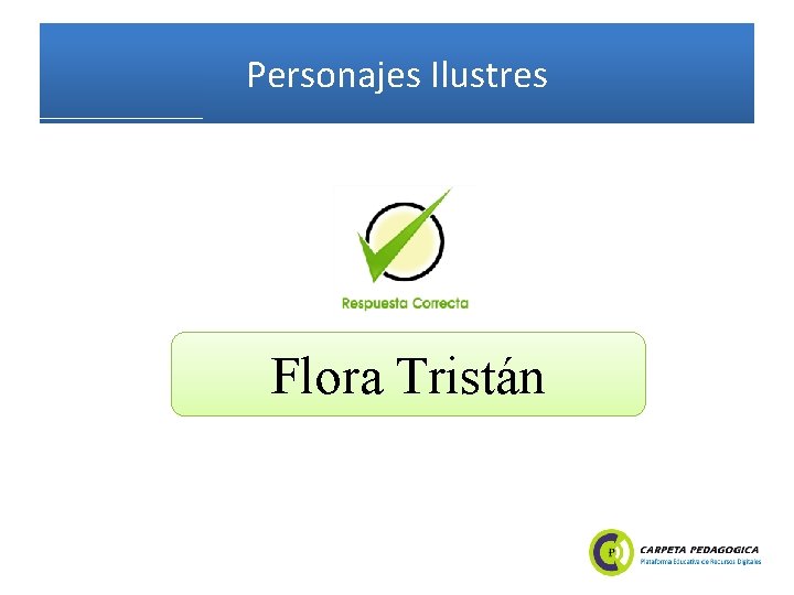 Personajes Ilustres Flora Tristán 