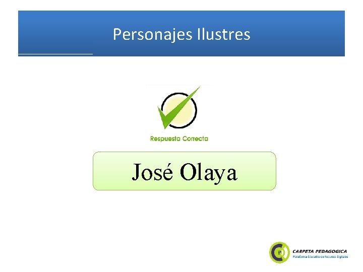 Personajes Ilustres José Olaya 