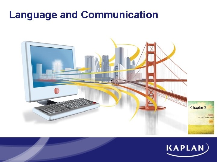 Language and Communication Chapter 2 Language and Communication Chapter 2