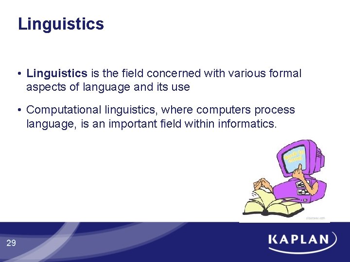 Linguistics • Linguistics is the field concerned with various formal aspects of language and Linguistics • Linguistics is the field concerned with various formal aspects of language and