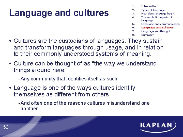 Language and cultures 1. 2. 3. 4. 5. 6. 7. 8. Introduction Types of Language and cultures 1. 2. 3. 4. 5. 6. 7. 8. Introduction Types of