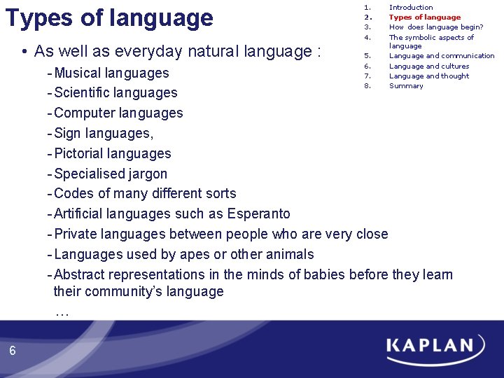 Types of language • As well as everyday natural language : 1. 2. 3. Types of language • As well as everyday natural language : 1. 2. 3.