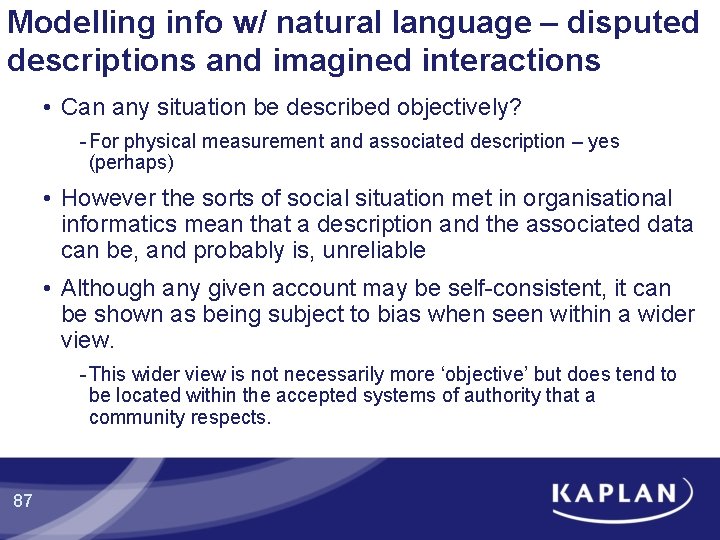Modelling info w/ natural language – disputed descriptions and imagined interactions • Can any Modelling info w/ natural language – disputed descriptions and imagined interactions • Can any