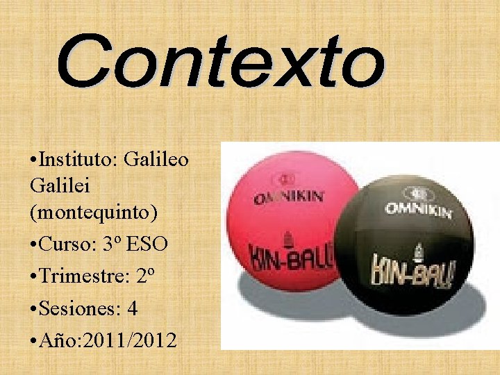  • Instituto: Galileo Galilei (montequinto) • Curso: 3º ESO • Trimestre: 2º •