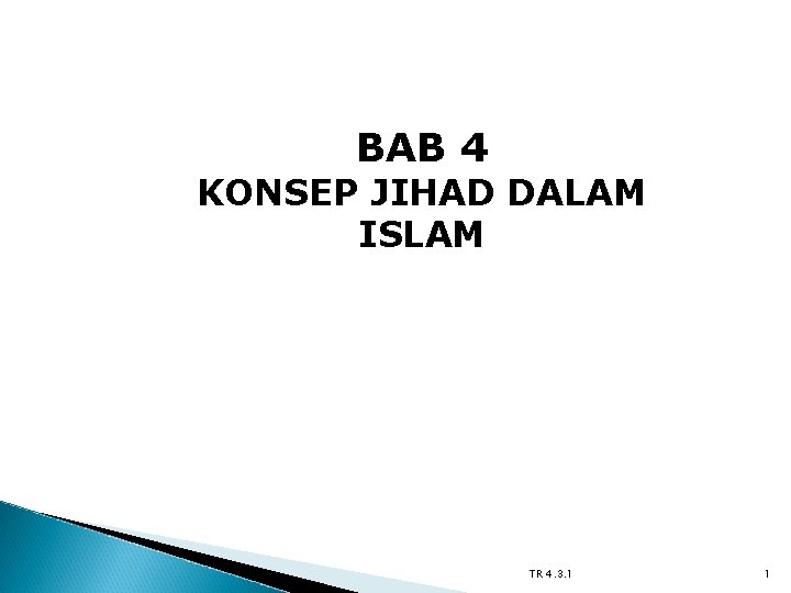 BAB 4 KONSEP JIHAD DALAM ISLAM TR 4. 3. 1 1 