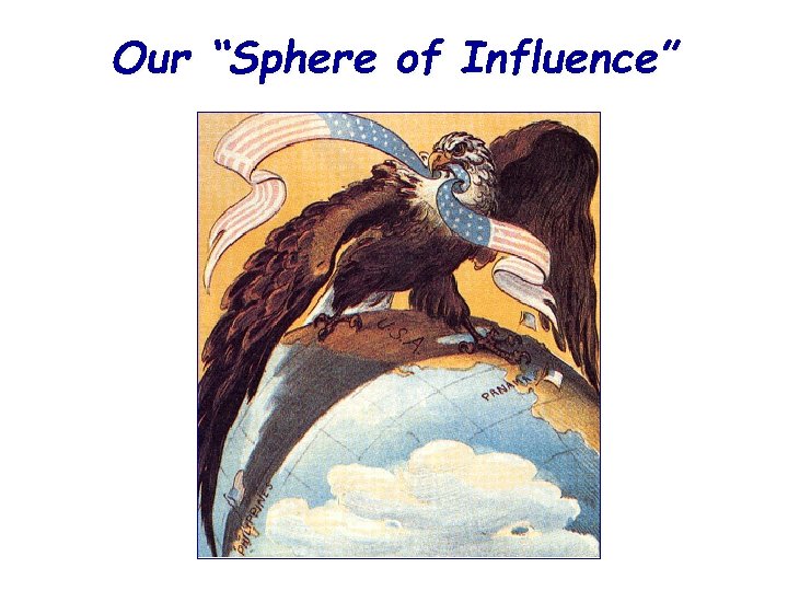 Our “Sphere of Influence” 