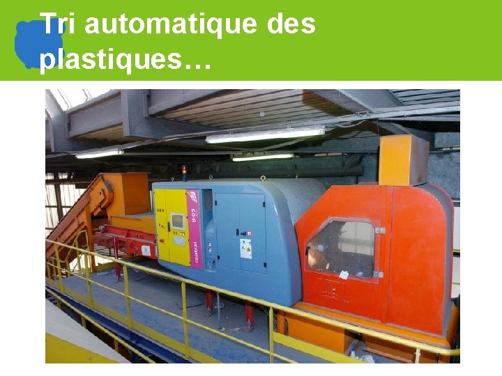 Tri automatique des plastiques… 