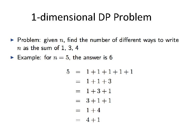 1 -dimensional DP Problem 