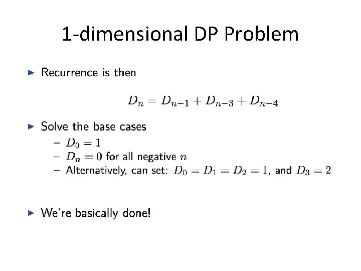 1 -dimensional DP Problem 