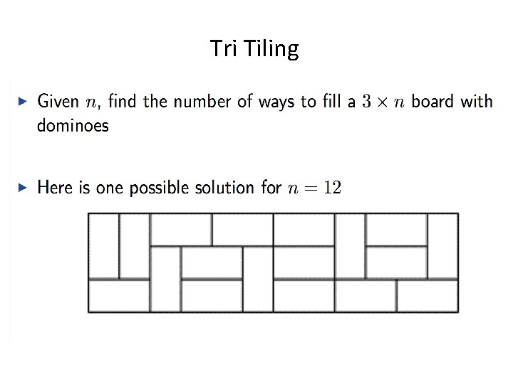 Tri Tiling 