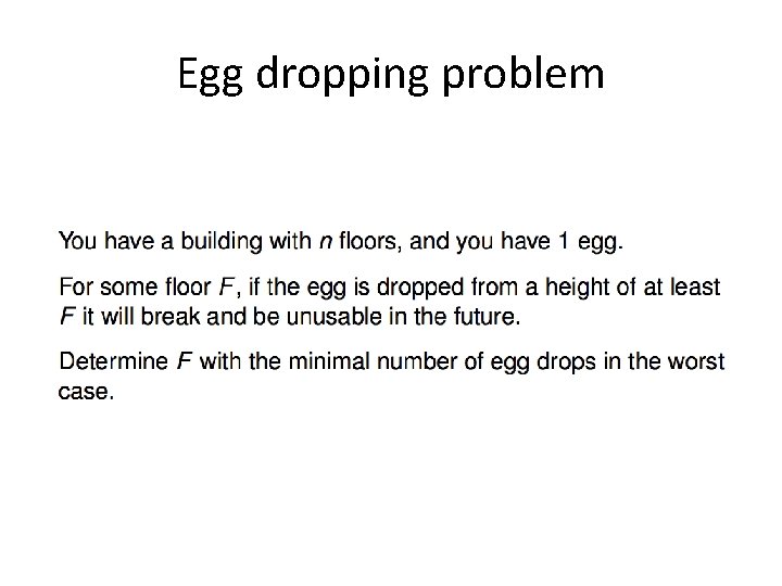Egg dropping problem 