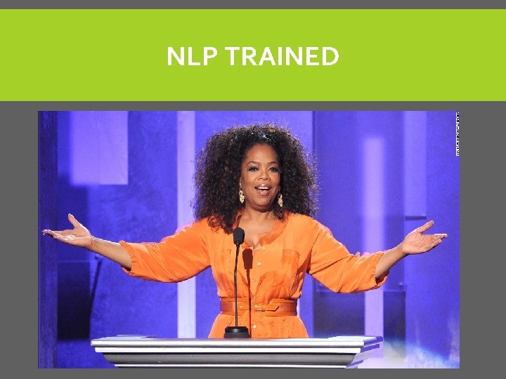 NLP TRAINED NLP TRAINED
