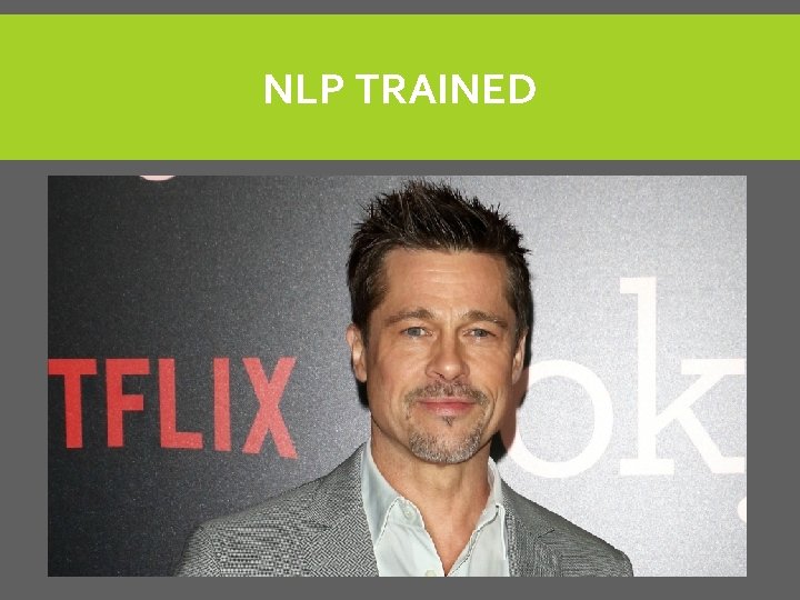 NLP TRAINED NLP TRAINED