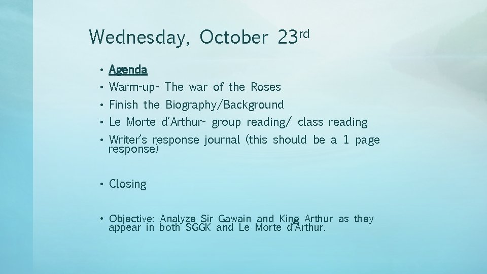 Wednesday, October 23 rd • Agenda • Warm-up- The war of the Roses •