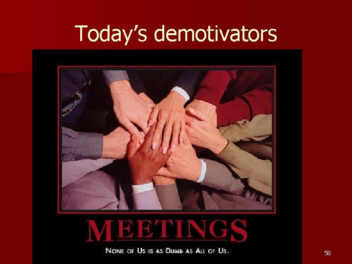 Today’s demotivators 58 