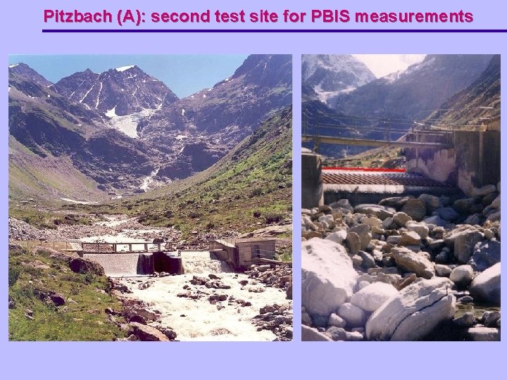 Pitzbach (A): second test site for PBIS measurements 