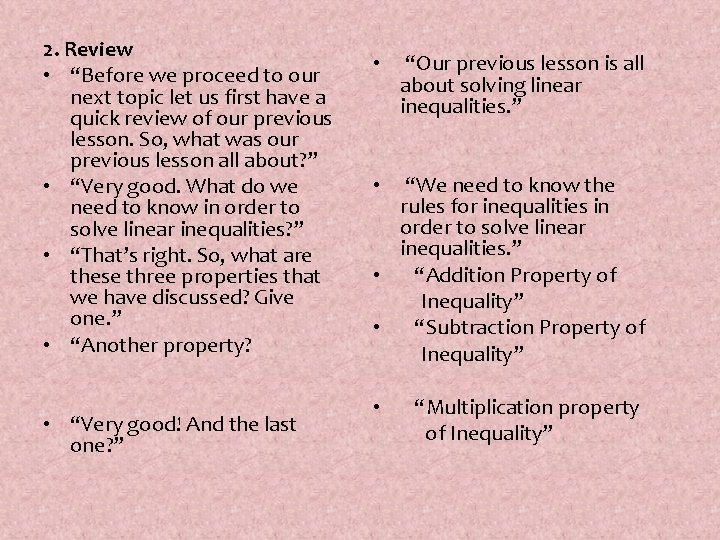 2. Review • “Before we proceed to our next topic let us first have