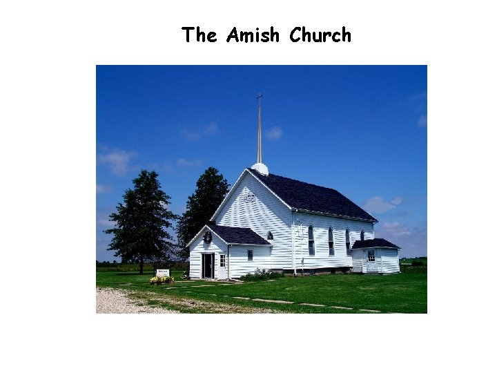 The Amish Church 