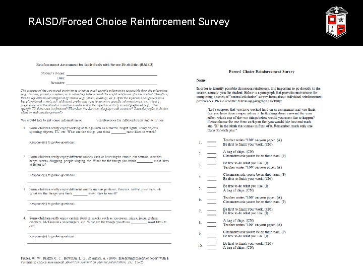 RAISD/Forced Choice Reinforcement Survey 