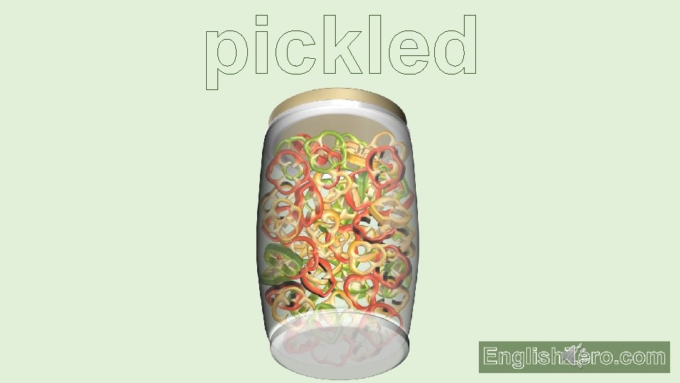 pickled 