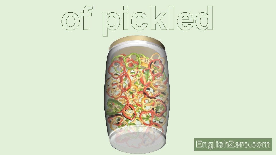 of pickled 