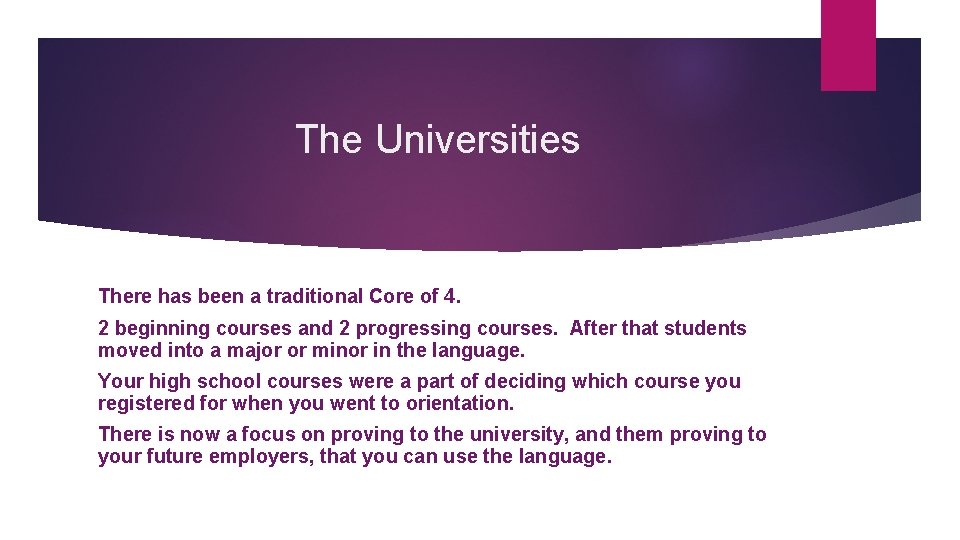 The Universities There has been a traditional Core of 4. 2 beginning courses and