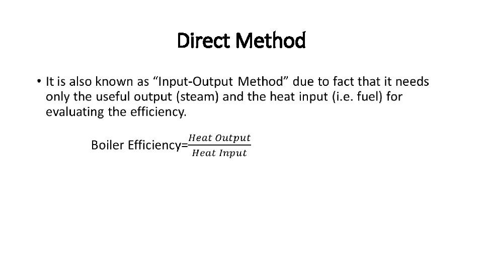 Direct Method • Direct Method •