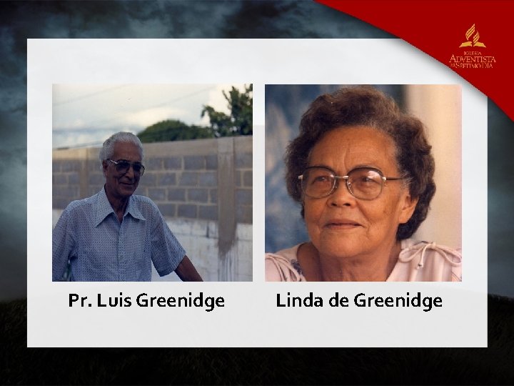 Pr. Luis Greenidge Linda de Greenidge 