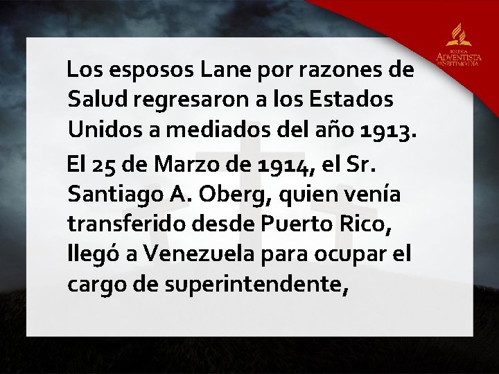 Los esposos Lane por razones de Salud regresaron a los Estados Unidos a mediados