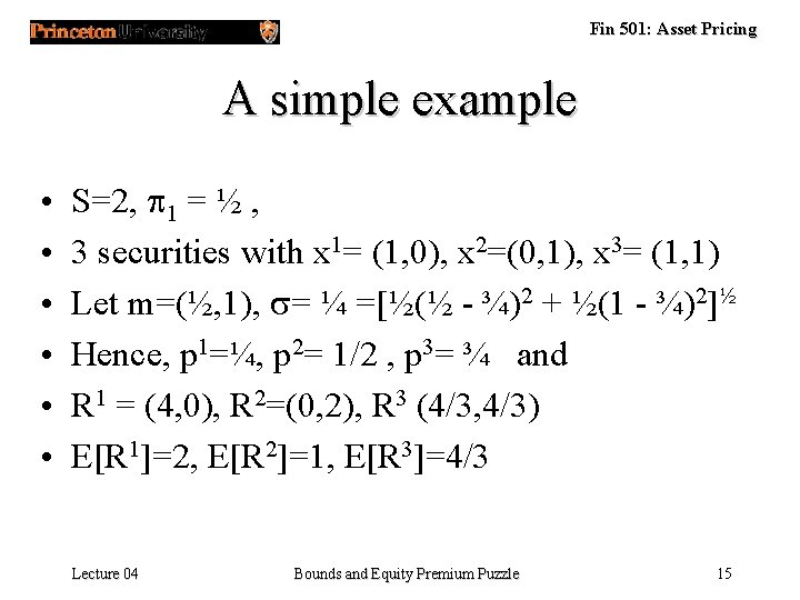 Fin 501: Asset Pricing A simple example • • • S=2, p 1 = Fin 501: Asset Pricing A simple example • • • S=2, p 1 =