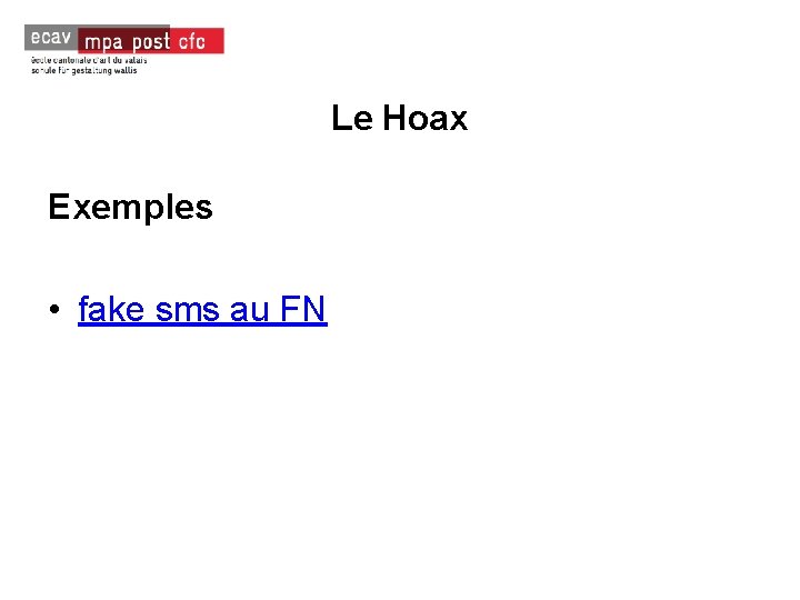 Le Hoax Exemples • fake sms au FN 