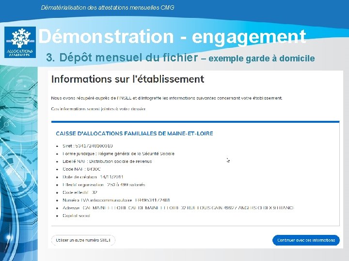 Dématérialisation des attestations mensuelles CMG Démonstration - engagement 3. Dépôt mensuel du fichier –