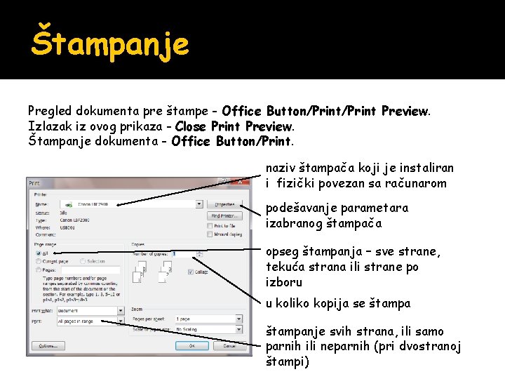 Štampanje Pregled dokumenta pre štampe - Office Button/Print Preview. Izlazak iz ovog prikaza - Štampanje Pregled dokumenta pre štampe - Office Button/Print Preview. Izlazak iz ovog prikaza -