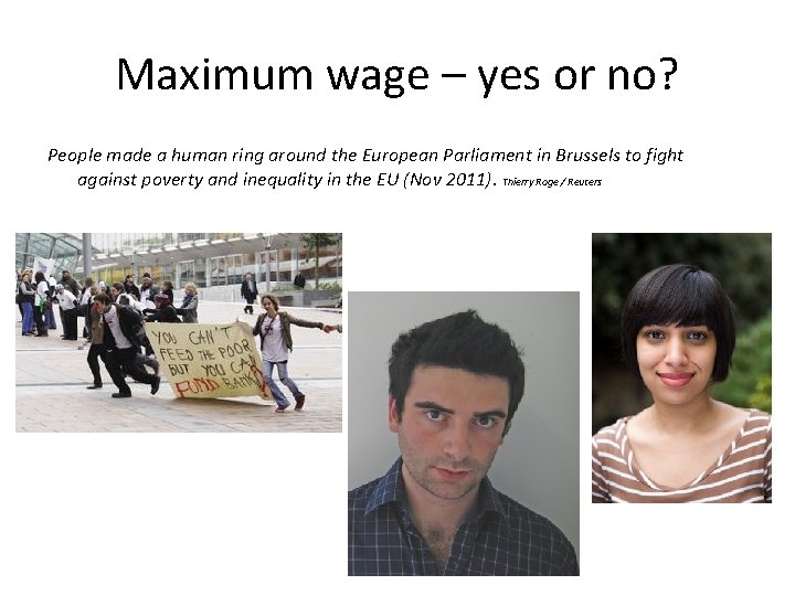 Maximum wage – yes or no? People made a human ring around the European