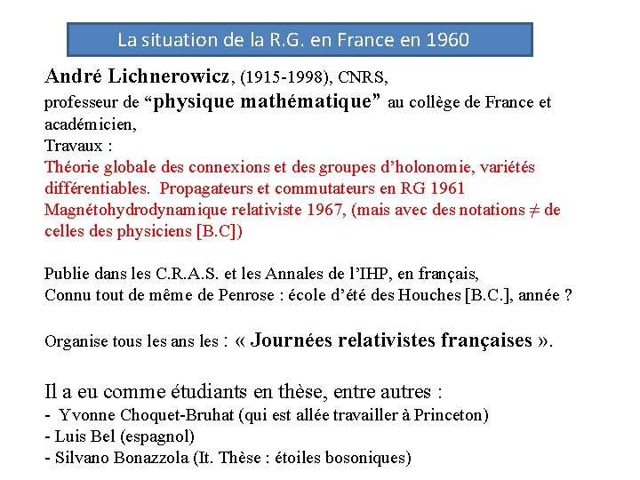  La situation de la R. G. en France en 1960 André Lichnerowicz ,