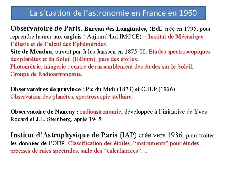  La situation de l’astronomie en France en 1960 Observatoire de Paris, Bureau des