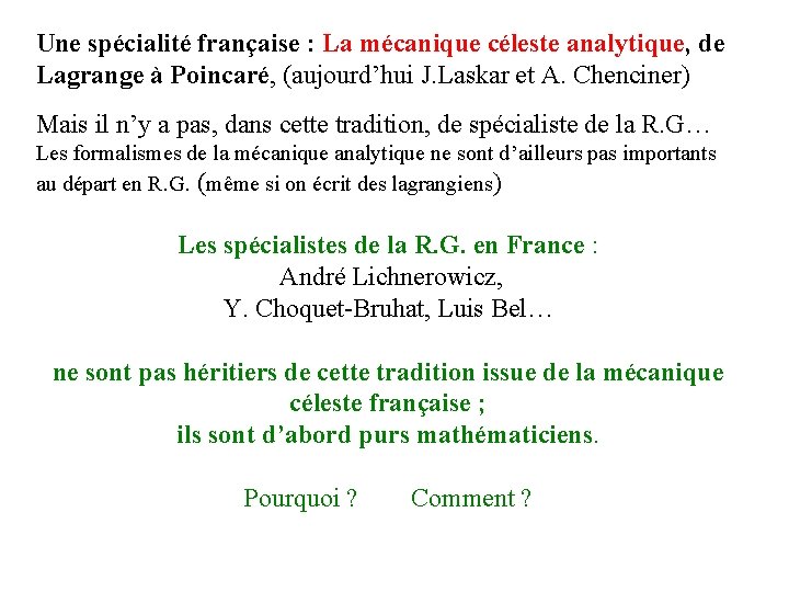 Une spécialité française : La mécanique céleste analytique, de Lagrange à Poincaré, (aujourd’hui J.