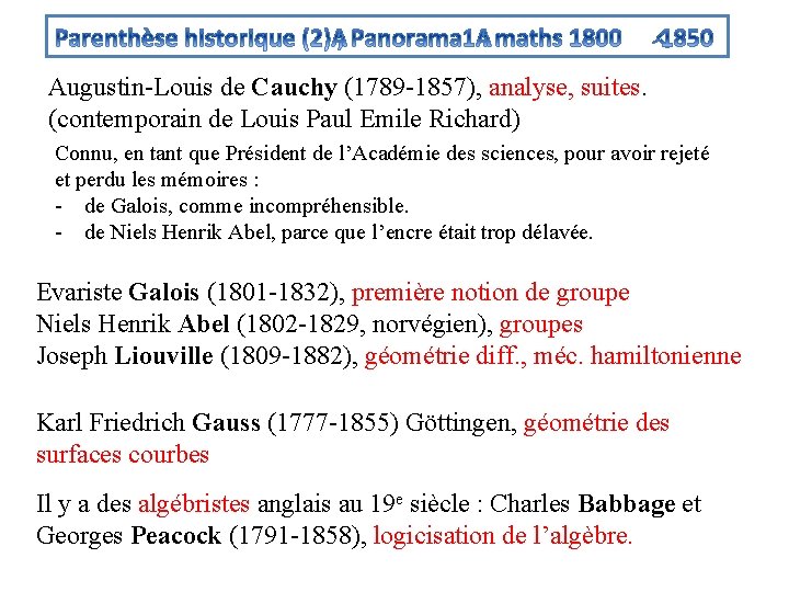 Augustin-Louis de Cauchy (1789 -1857), analyse, suites. (contemporain de Louis Paul Emile Richard) Connu,