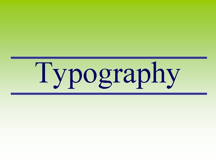 Typography 