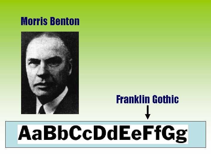 Morris Benton Franklin Gothic 