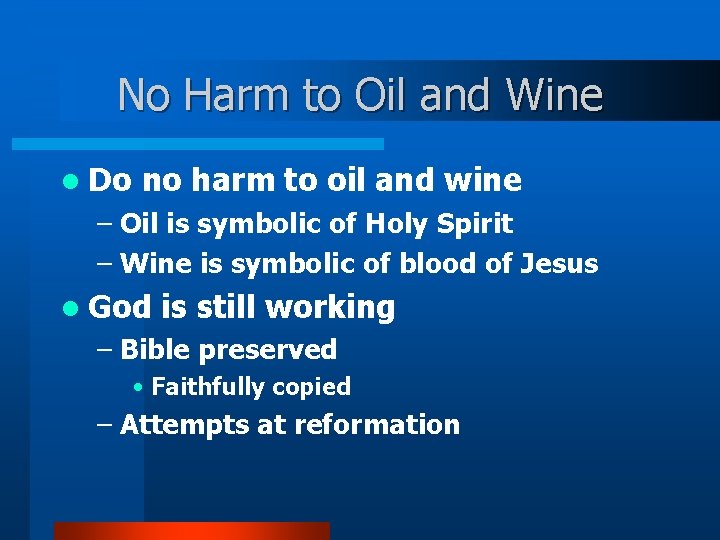 No Harm to Oil and Wine l Do no harm to oil and wine