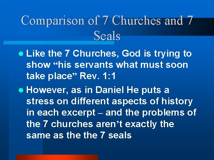 Comparison of 7 Churches and 7 Seals l Like the 7 Churches, God is