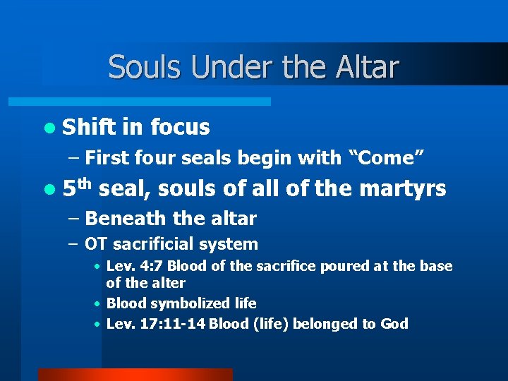 Souls Under the Altar l Shift in focus – First four seals begin with