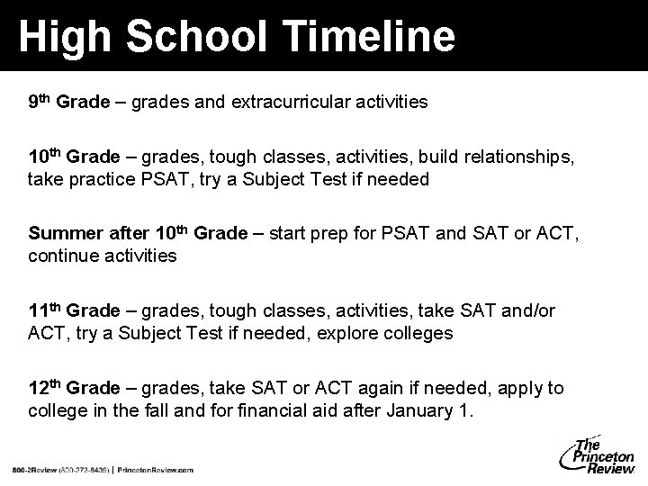 High School Timeline 9 th Grade – grades and extracurricular activities 10 th Grade High School Timeline 9 th Grade – grades and extracurricular activities 10 th Grade