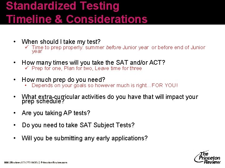 Standardized Testing Timeline & Considerations • When should I take my test? ü Time Standardized Testing Timeline & Considerations • When should I take my test? ü Time