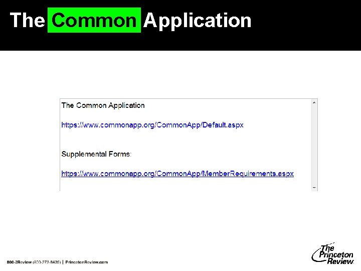 The Common Application The Common Application
