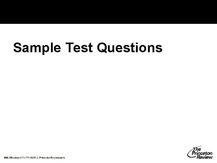 Sample Test Questions Sample Test Questions